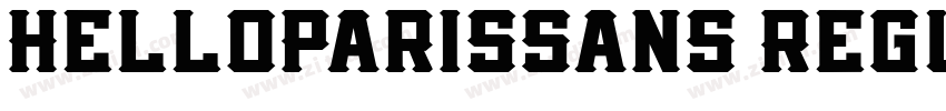 HelloParisSans Regul字体转换